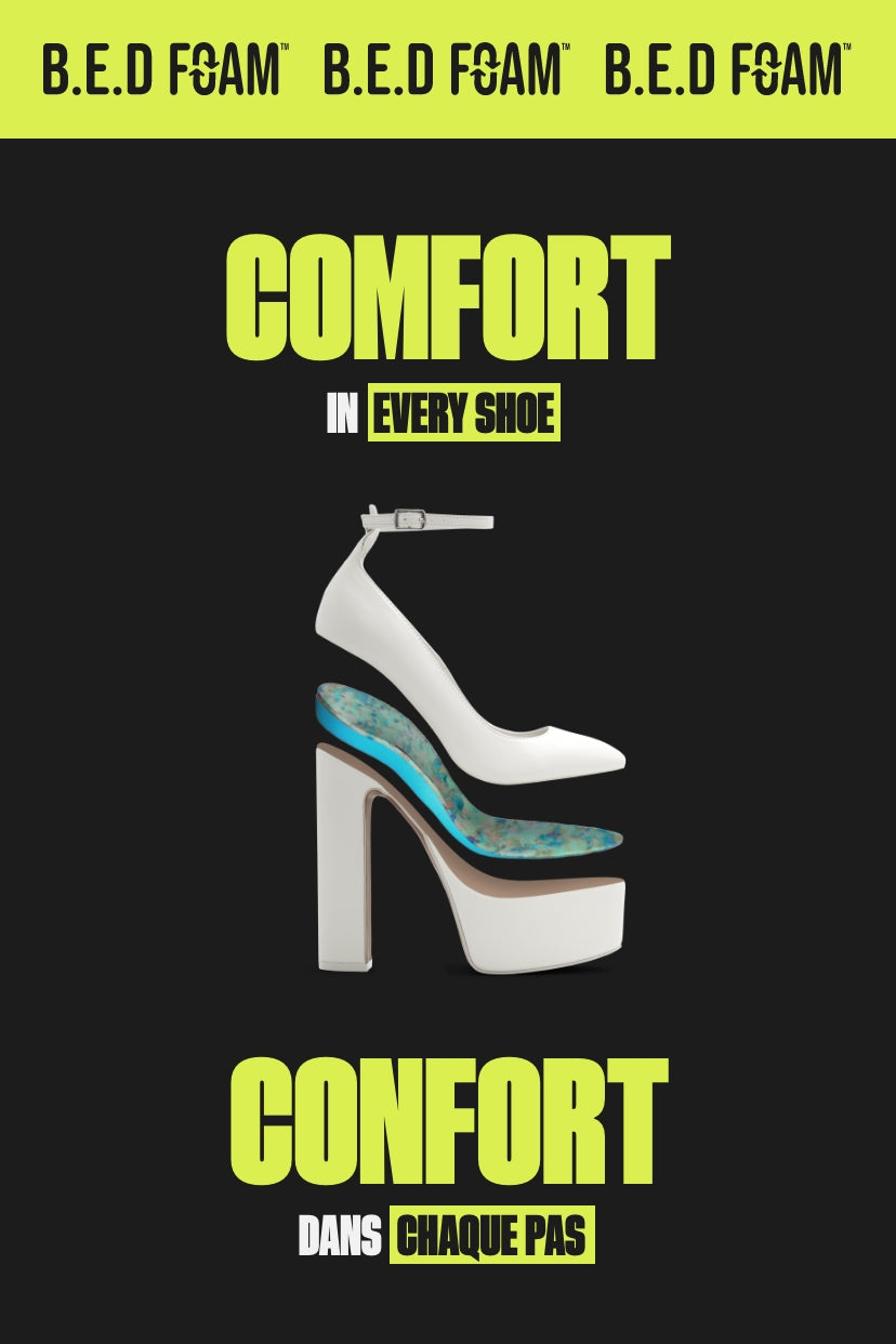 Black and lime green graphic showing a white platform heel with blue B.E.D Foam™ comfort technology insoles. Text reads: “B.E.D FOAM™” and “COMFORT IN EVERY SHOE”.